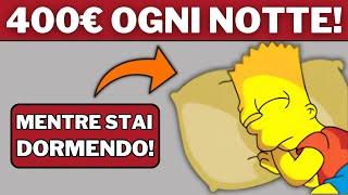 4 Modi Semplici per Fare Soldi Mentre Dormi Entrate Passive