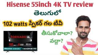 Hisense 55inch 4K UHD Android TV review in Telugu Hisense tv review