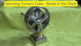 Spinning Turners Cube - Made in the Shed