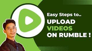 Rumble How to Upload Videos