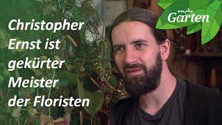 Deutscher Meister Der Thüringer Florist Christopher Ernst  MDR Garten