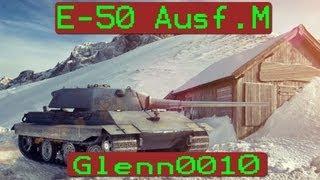 World of Tanks ► E-50 Ausf. M 8.8 Buff - 7.4 k Damage  - Glenn0010