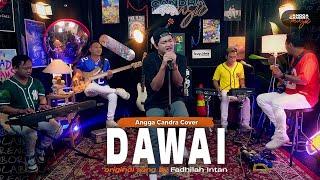 Dawai - Fadhilah Intan  Angga Candra ft Himalaya Cover