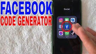   How To Find Facebook Code Generator 