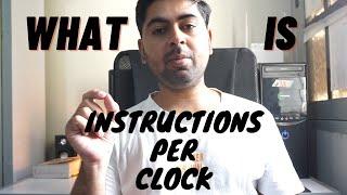 What is IPC... Instructions Per Clock   intel 11th gen CPUs IPC gain..