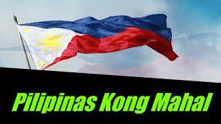 Pilipinas Kong Mahal with lyrics