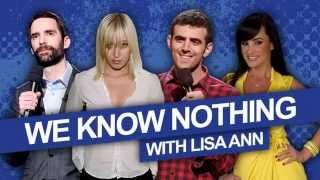 Lisa Ann Discusses Hot Girls Wanted On We Know Nothing