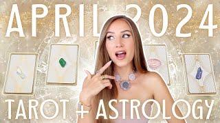 Your April 2024 Month Prediction • Tarot + Astrology •