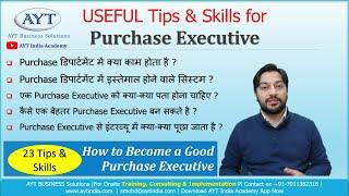 USEFULL Tips for Purchase Executive Purchase Executive Job Responsibilities  Purchase Training