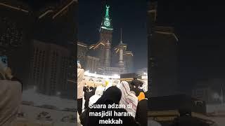 MERDUNYA SUARA ADZAN SUBUH DI MASJIDIL HARAM MAKKAH #shorts