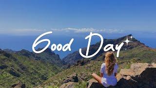 Good Day  Chill Music to Start Your Day with Positive Energy  IndiePopFolk Playlist