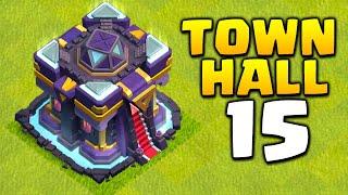 New Update - Town Hall 15 Revealed in Clash of Clans