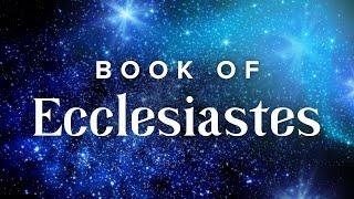 Fall Asleep Listening to Ecclesiastes Bedtime Scripture for Deep Sleep Holy Bible Audio