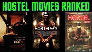 Hostel Movies Ranked