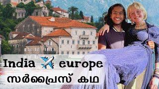 India to Europe hitchhiking to surprise her  കരോളയെ കാണാൻ യൂറോപ്പിലേക്ക്