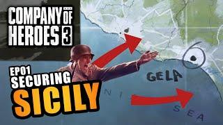 COMPANY OF HEROES 3  EP.01 - SECURING SICILY Italian Campaign Gameplay - Fearless Lets Play