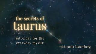 The Secrets of Taurus