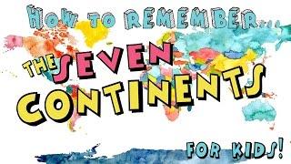 How to Remember the Seven Continents ...for Kids