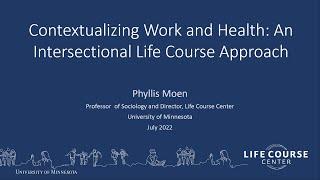 Contextualizing Work and Health An Intersectional Life Course Approach