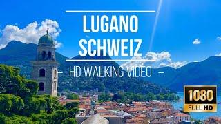 Rundgang in Lugano Schweiz HD walking Video Highlights