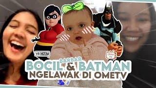 BOCIL BAR BAR DAN BATMAN LAMPU NGELAWAK DI OMETV