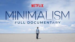 MINIMALISM Official Netflix Documentary Entire Film