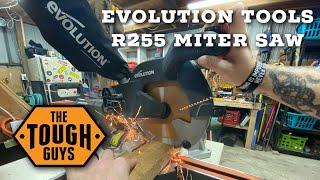 Evolution R255 Miter Saw This Saw Cuts ANYTHING