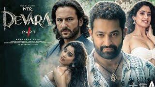 Devara- Part 1 Jr. NTR Full Hd Hindi Dubbed Action Movie 2024 Janhvi Kapoor Saif Ali Khan