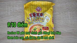 Review Mì phô mai Ottogi chính gốc Hàn Quốc thơm béo cay dai ngon