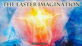 The Easter Imagination By Rudolf Steiner #audiobook #knowledge #spirituality #books #wisdom #book