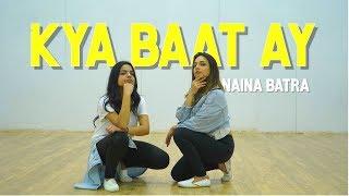 Naina Batra  KYA BAAT AY DANCE  Harrdy Sandhu