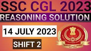 SSC CGL 2023 Tier 1 Reasoning Solution  14 July 2023 2nd Shift CGL Tier 1 UNSTOPPABLE MATH