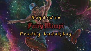 Fairy Mimpi - Raydowan Prodby budakbag