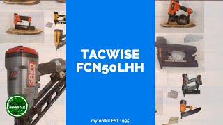 Tacwise Flat and Conical Coil Nailer FCN50LHH Review and Demonstration