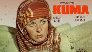 Kuma Türk Filmi   FULL  FATMA GİRİK  HAKAN BALAMİR  ALİYE RONA  RESTORASYONLU