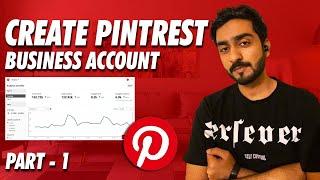 How To Create Business Account on Pinterest   Pinterest Marketing Course 2023  Pinterest Marketing