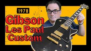 1978 Gibson Les Paul Custom  The Coolest Vintage Guitar Ive Ever Played