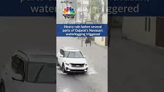Gujarat Rains  Heavy Rain Lashes Navsari Triggers Waterlogging  Heavy Rainfall  #shorts