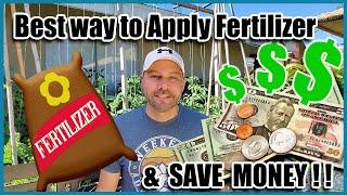 The Right Way to Apply Fertilizer & Save Money