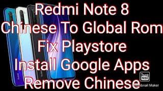 Xiaomi Redmi Note 8 China Rom to Global Rom