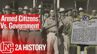 2A History Battle Of Athens Americans Used Their Guns To Fight Their Tyrannical Government & Won