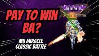 MU MIRACLE CLASSIC BATTLE MOBILE PAY TO WIN BA?