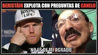 NACHO BERISTÁIN explota ante preguntas sobre CANELO ÁLVAREZ  Punto final