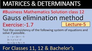 Business mathematics solutions  Gauss elimination method  NEB class 12