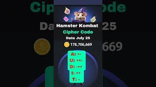 hamster kombat daily cipher code 25 july #hamsterkombat #hamster #hamsterdailycipher