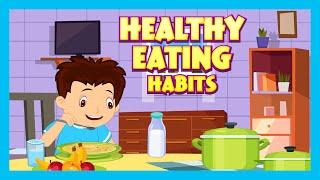 Healthy Eating Habits For Kids  Learn Good Habits & Avoid Junk Food Tia & Tofu  T-Series Kids Hut