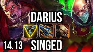 DARIUS vs SINGED TOP  904 Legendary 600+ games  EUNE Grandmaster  14.13