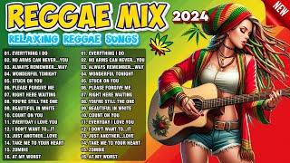 New Reggae Songs 2024 - Reggae Music Mix 2024 - Most Requested Reggae Love Songs 2024