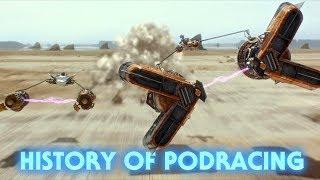 The History of Podracing