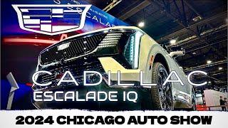 2025 CADILLAC Escalade IQ  2024 CHICAGO AUTO SHOW